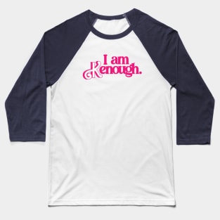 I Am Kenough Ver.4 Baseball T-Shirt